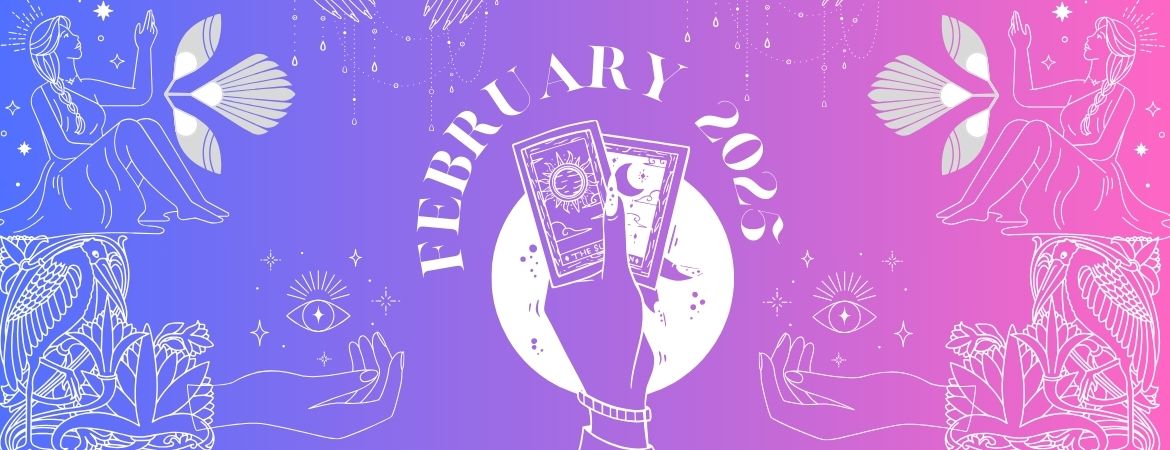 February 2024 Tarot Readings: Love, Career, & More for All Zodiac Signs