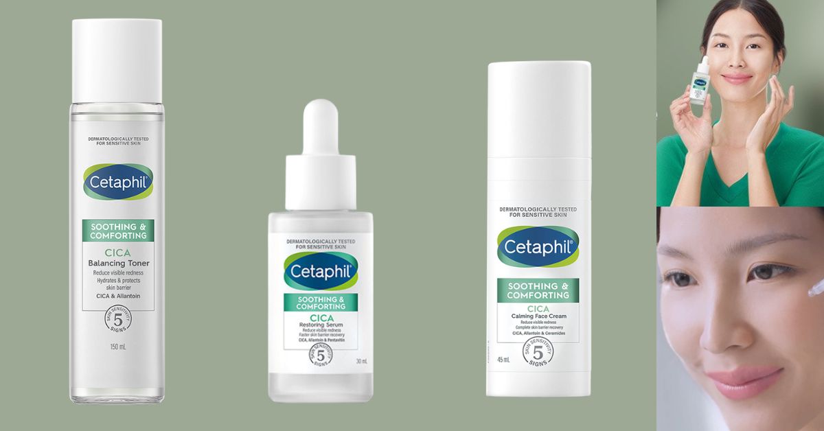 Cetaphil’s NEW! Soothing Cica Range - The Sensitive Skin Serum To Fight Redness Fast